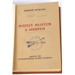 GRUBIŃSKI - MIĘDZY MŁOTEM A SIERPEM. Londyn 1948, oprawa