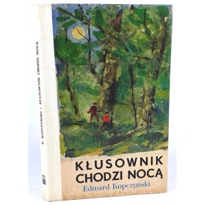 KOPCZYŃSKI- KŁUSOWNIK CHODZI NOCĄ. Łódź 1968