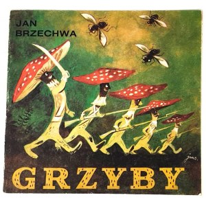 BRZECHWA- GRZYBY il. Szancer. Wyd.1