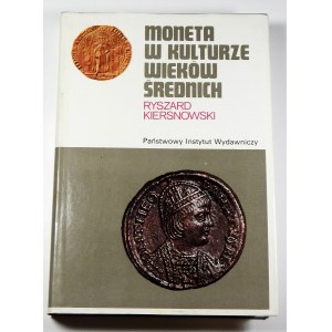 Ryszard Kiersnowski, Moneta w kulturze wieków średnich