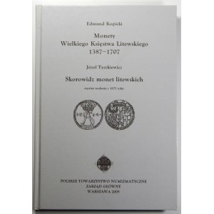 Edmund Kopicki, Monety Wielkiego Księstwa Litewskiego 1387-1707, Józef Tyszkiewicz, Skorowidz monet litewskich