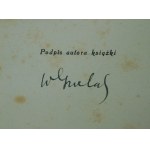 GRZELAK Władysław - Łódką z biegiem Wisły z 24 ilustracjami, Warszawa 1930r. wydanie drugie. Książka dla Zygmunta Brzozowskiego ktory pokonał 500km w spływie przez Polskę do morza, autograf gen. Kwaśniewskiego