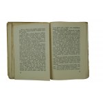 GRZELAK Władysław - Łódką z biegiem Wisły z 24 ilustracjami, Warszawa 1930r. wydanie drugie. Książka dla Zygmunta Brzozowskiego ktory pokonał 500km w spływie przez Polskę do morza, autograf gen. Kwaśniewskiego