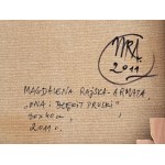 Magdalena Rajska-Armata, Ona i błękit pruski, 2011 r