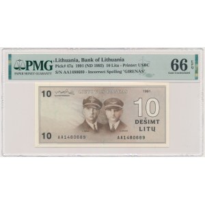 Lithuania, 10 Litu 1991 - AA - PMG 66 EPQ - with error in Girenas