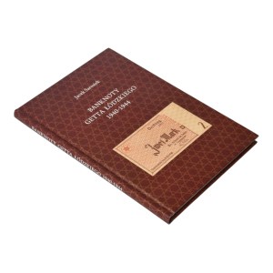 J. Sarosiek, Banknotes of the Lodz Ghetto 1940-1944