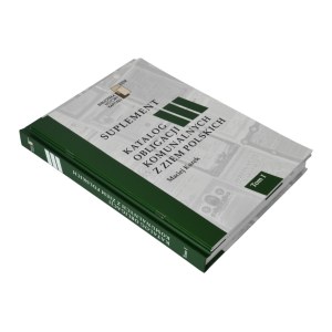 Catalog of Municipal Bonds from the Polish Lands, Volume I with Two Supplements - M. Kurek