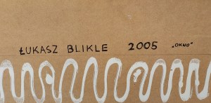 Łukasz Blikle (ur. 1965), Okno, 2005