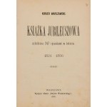 WARSCHAUER KURIER. JUBILÄUMSBUCH 1821-1896
