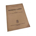 Stefan PIENIĄŻEK Stanisław SKIMINA Liber latinus Elementa Latina OSIEM podręczników do łaciny