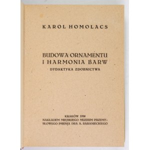 HOMOLACS Charles - Construction of ornament and color harmony. Lectures covering a complete course of ... At the State. School of Przem....