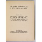 HOMOLACS Karol - Budowa ornamentu i harmonia barw. Wykłady obejmujące całkowity kurs ... w Państw. Szkole Przem....