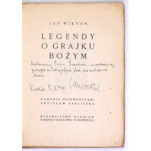 WIKTOR J. - Legendy o grajku bożym. 1925. Dedykacja autora. Liczne marginalia.