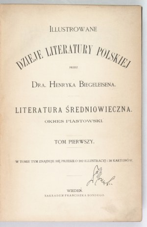 BIEGELEISEN H. - Illustrated history of Polish literature. T. 1-5. 1898-1908.