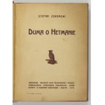 S. Żeromski - Duma o hetmanie. 1908. Wyd. I z dedykacją autora.