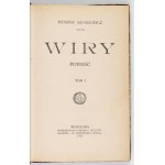 H. SIENKIEWICZ – Wiry. T. 1-2. 1910. Pierwsze wydanie.