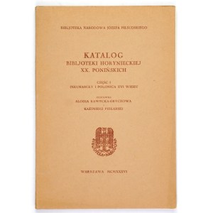 Katalog Bibljoteki Horynieckiej xx. Ponińskich. Cz. 1. 1936.