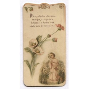 PROŚCIE, a będzie wam dane; szukajcie, a znajdziecie [...].