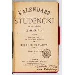 Studentský KALENDÁŘ na školní rok 1897/8. Sestavil Henryk Kopia. Ročenka 4. Lvov. S. Köhler. 16, s. 184, [24], tabl....