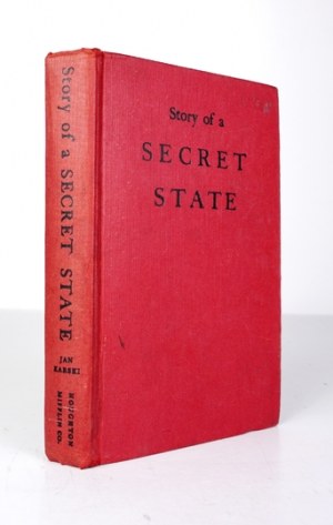 KARSKI Jan - Story of a Secret State. Boston [USA] 1944; Houghton Mifflin Company. 16d, p. VI, 391. opr. oryg....