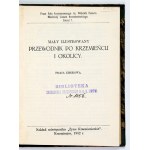MAŁY ilustrowany przewodnik po Krzemieńcu i okolicy. Praca zbiorowa. Krzemieniec 1932. Nakł. mies....