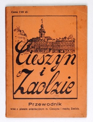 STIASNY Bronislaw - Cieszyn and Zaolzie. An illustrated guide. Cieszyn [1938]. Own circulation. 16d, p. 96, plan rozkł....