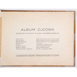 ALBUM Ojcowa. 18 artystycznych plansz rotograwurowych. Ojców [1907?]. Bazar Warszawski. 16 podł., s. [1], tabl....