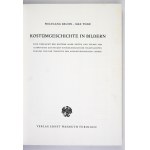 BRUHN Wolfgang, TILKE Max - Kostümgeschichte in Bildern. 1955.