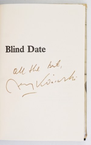 KOSINSKI J. - Blind Date. 1977. dedication by the author. 1st ed.