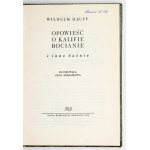 HAUFF Wilhelm - The Tale of the Stork Caliph and other tales. Illustrated by Olga Siemaszkowa. Warsaw 1958, Nasza Księg. 8,...