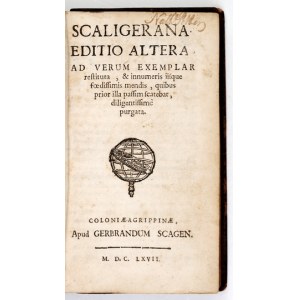 [SCALIGER Joseph Juste] - Scaligerana. Editio altera, ad verum exemplar restituta,...