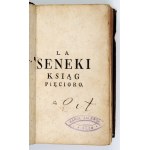 SENEKA - Luciusza Anneusza Seneki O krótkości życia, o życiu szczęśliwym, o opatrzności,...
