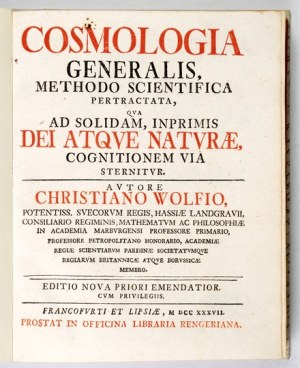 WOLFF Christian - Cosmologia Generalis, methodo scientifica pertractata, qva ad solidam,...
