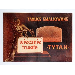 BYTNER Leon, Emaliernia i Wytłaczalna Tytan. Tablice emaljowane. Poznań 1935. 16d podł., s. [8]....