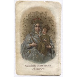 MATKA Boska łaskami słynąca w Bogucicach. 1906?