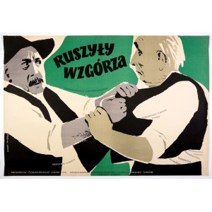 GÓRKA Wiktor, ŚWIERZY Waldemar - Ruszyły wzgórza. [1953].