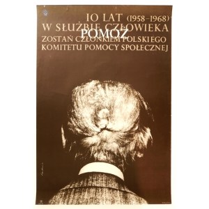 FREUDENREICH Marek - 10 lat (1958-1968) w służbie człowieka. Pomóż. Zostań członkiem Polskiego Komitetu Pomocy Społeczne...