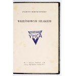 BOHUSZ-SZYSZKO Zygmunt - Wrześniowym szlakiem. London 1942. M. I. Kolin. 8,  s. 51, [1]. opr. bibliot. ppł. z zach....