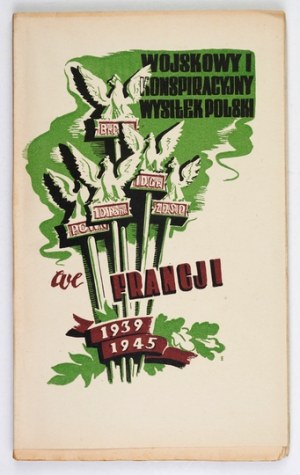 L'effort militaire et clandestin polonais en France 1939-1945 [France] 1946. publ. par Wydz. Kult.-....