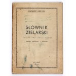 GIERYNG Kazimierz - Słownik zielarski łacińsko-polski i polsko-łaciński. (Nazwy naukowe i ludowe). Wilno 1938. Druk....