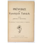 VŠETEČKA J. - Pruvodce po Vysokých Tatrách. 1923.