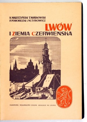 Lviv et le territoire de Tchernivtsi. Lviv [1938]. Państw. Wyd. Książek Szk. 8, p. 324, cartes 2. fl. d'époque avec zach....
