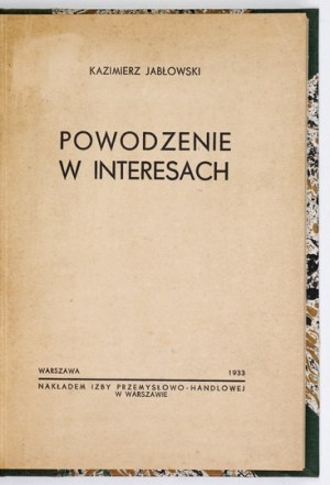 JABŁOWSKI Kazimierz - Powodzenie w interesach. Warsaw 1933. chamber of commerce and industry. 8, s. 90, [1]. Opr. wsp....