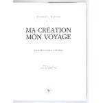 KANTOR Tadeusz - Ma création mon voyage. Commentaires intimes. Préface de Guy Scarpetta. Paris 1991. Editions Plume....