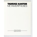 KANTOR Tadeusz - Metamorphoses. Paris [cop. 1982]. Chêne/Hachette, Galerie de France. 8, s. 141, [3]....
