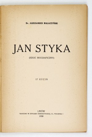 MAŁACZYŃSKI A. - Jan Styka. (Biographical sketch). 1930. dedication by the author.