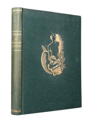 OSSOWSKI Stanisław - U podstaw estetyki. 2nd ed. supp. Warsaw 1949, Czytelnik. 8, p. 318, t. 25. opr. pł....
