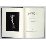 OSSOWSKI Stanisław - U podstaw estetyki. Wyd. II uzup. Warszawa 1949. Czytelnik. 8, s. 318, tabl. 25. opr. pł....