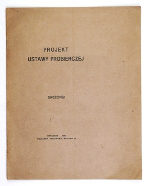 DRAFT of the probation law. Warsaw 1926; Print. State. 4, p. 18. brochure.