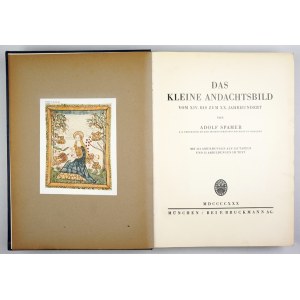 SPAMER A. - Das kleine Andachtsbild. 1930. O obrazkach świętych od XV do XX w.